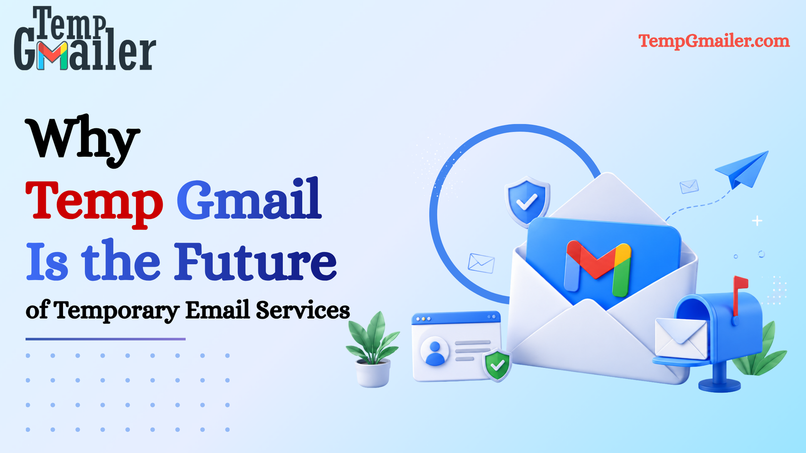 Why Temp Gmail Is the Future of Temporary Email Services